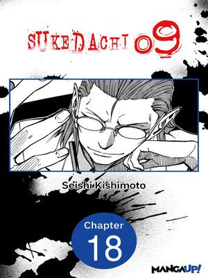 cover image of Sukedachi Nine, Chapter 18